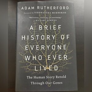 A Brief History of Anyone Who Ever Lived by Adam Rutherford NWT